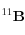 ^{11}\bf{B}